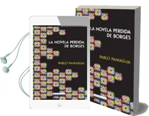Descargar AudioLibro La Novela Perdida de Borges de Pablo Paniagua año 2013