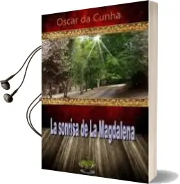 Descargar AudioLibro La Sonrisa de la Magdalena de Oscar Da Cunha año 2013