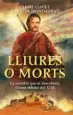 AudioLibro Lliures o Morts de Jaume Clotet