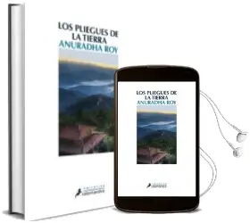 Descargar AudioLibro Los Pliegues de la Tierra de Anuradha Roy año 2013