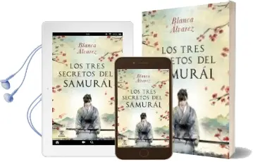 Descargar AudioLibro Los Tres Secretos del Samurai de Blanca Alvarez año 2013