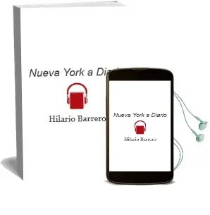Descargar AudioLibro Nueva York a Diario de Hilario Barrero año 2013