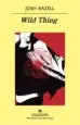 AudioLibro Wild Thing de Josh Bazell
