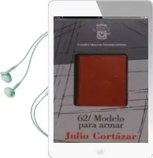 Descargar AudioLibro 62/ Modelo para Armar (Crisolin) de Julio Cortazar año 2013