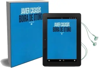 Descargar AudioLibro Boira de Otoño de Javier Casasus Latorre año 2013