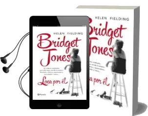 Descargar AudioLibro Bridget Jones. Loca por el de Helen Fielding año 2013