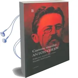 Descargar AudioLibro Cuentos Reunidos, Chejov de Anton Pavlovich Chejov año 2013