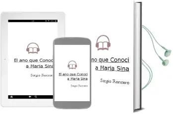 Descargar AudioLibro El año que Conoci a Maria Siña de Sergio Roncero año 2013