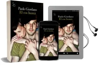 Descargar AudioLibro El cos Huma de Paolo Giordano año 2013