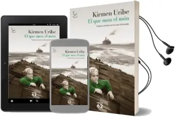 Descargar AudioLibro El que mou el mon de Kirmen Uribe año 2013