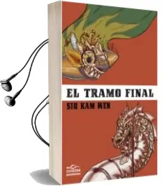 Descargar AudioLibro El Tramo Final de Siu Kam Wen año 2013