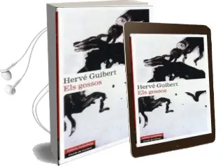 Descargar AudioLibro Els Gossos de Herve Guibert año 2013