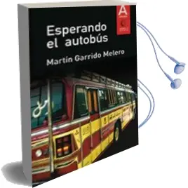 Descargar AudioLibro Esperando el Autobús de Martin Garrido Melero año 2013