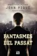 AudioLibro Fantasmes del Passat de Joan Pique