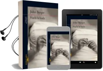 Descargar AudioLibro Hacia la Boda de John Berger año 2013