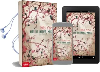 Descargar AudioLibro Hori da Umorea, Maisu! de Mo Yan año 2013