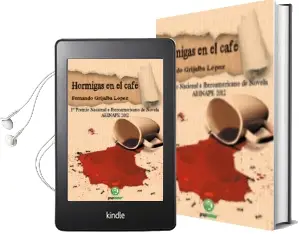 Descargar AudioLibro Hormigas en el Cafe de Fernando Grijalba Lopez año 2013