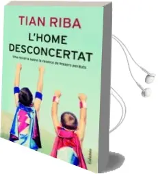 Descargar AudioLibro L Home Desconcertat de Tian Riba año 2013