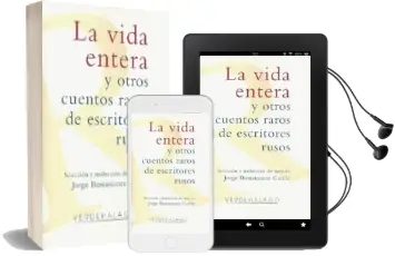 Descargar AudioLibro La Vida Entera y Otros Cuentos Raros de Escritores Rusos de Varios Autores año 2013
