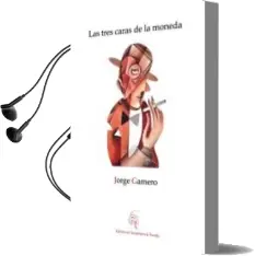 Descargar AudioLibro Las Tres Caras de la Moneda de Jorge Gamero año 2013