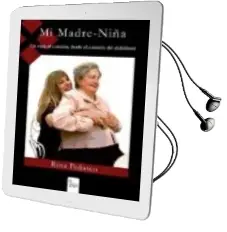 Descargar AudioLibro Mi Madre-Niña de Rosa Peñasco año 2013