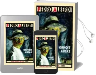 Descargar AudioLibro Orhoit Gutaz de Pedro Alberdi año 2013