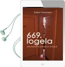 Descargar AudioLibro 669. Logela, eta Beste Kontakizun Batzuk de Esther Extremera año 2013