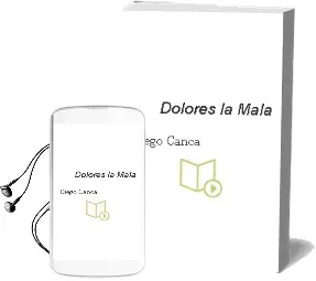 Descargar AudioLibro Dolores la Mala de Diego Canca año 2013