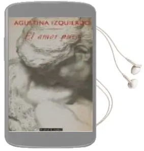 Descargar AudioLibro El Amor Puro de Agustina Izquierdo año 2013