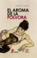 AudioLibro El Aroma de la Pólvora de Alberto Jodra