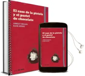 Descargar AudioLibro El Caso de la Pistola y el Pastel de Chocolate de Ashley Miller año 2013