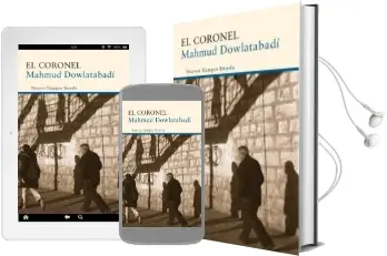 Descargar AudioLibro El Coronel de Mahmud Dowlatabadi año 2013