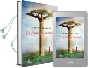 Descargar AudioLibro El Fruto del Baobab de Maite Carranza año 2013