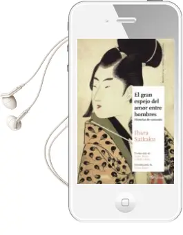 Descargar AudioLibro El Gran Espejo del Amor Entre Hombres de Saikaku Ihara año 2013