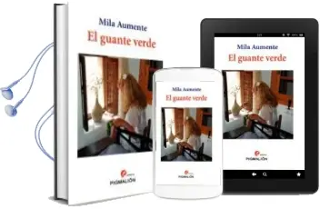 Descargar AudioLibro El Guante Verde de Mila Aumente año 2013
