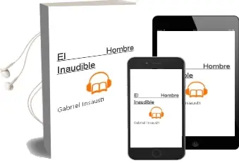 Descargar AudioLibro El Hombre Inaudible de Gabriel Insausti año 2013