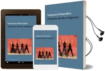 Descargar AudioLibro El Pacto de las Virgenes de Vanessa Schneider año 2013