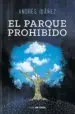 AudioLibro El Parque Prohibido de Andres Ibañez Segura