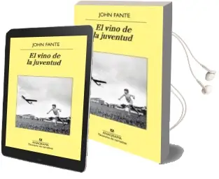 Descargar AudioLibro El Vino de la Juventud de John Fante año 2013