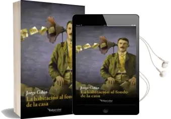 Descargar AudioLibro La Habitacion al Fondo de la Casa de Jorge Galan año 2013