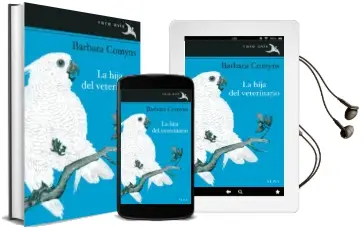 Descargar AudioLibro La Hija del Veterinario de Barbara Comyns año 2013