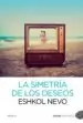 AudioLibro La Simetria de los Deseos de Eshkol Nevo