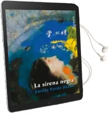 Descargar AudioLibro La Sirena Negra de Emilia Pardo Bazan año 2013