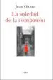 AudioLibro La Soledad de la Compasión de Jean Giono