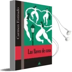 Descargar AudioLibro Las Llaves de Casa de Carmen Estirado año 2013