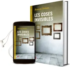 Descargar AudioLibro Les Coses Invisibles de Ramon Tolosa año 2013