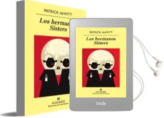 Descargar AudioLibro Los Hermanos Sisters de Patrick De Witt año 2013