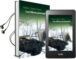 Descargar AudioLibro Los Libros Prestados de Xabier Lopez Lopez año 2013