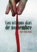 AudioLibro Los Ultimos Dias de Noviembre de Luis Cano Ruiz