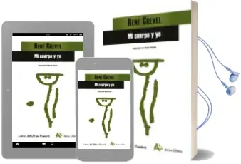 Descargar AudioLibro Mi Cuerpo y yo de Rene Crevel año 2013